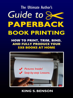 cover image of The Ultimate Author's Guide to Paperback Book Printing